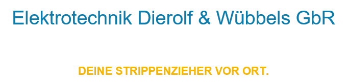 Elektrotechnik Dierolf & Wübbels GbR
